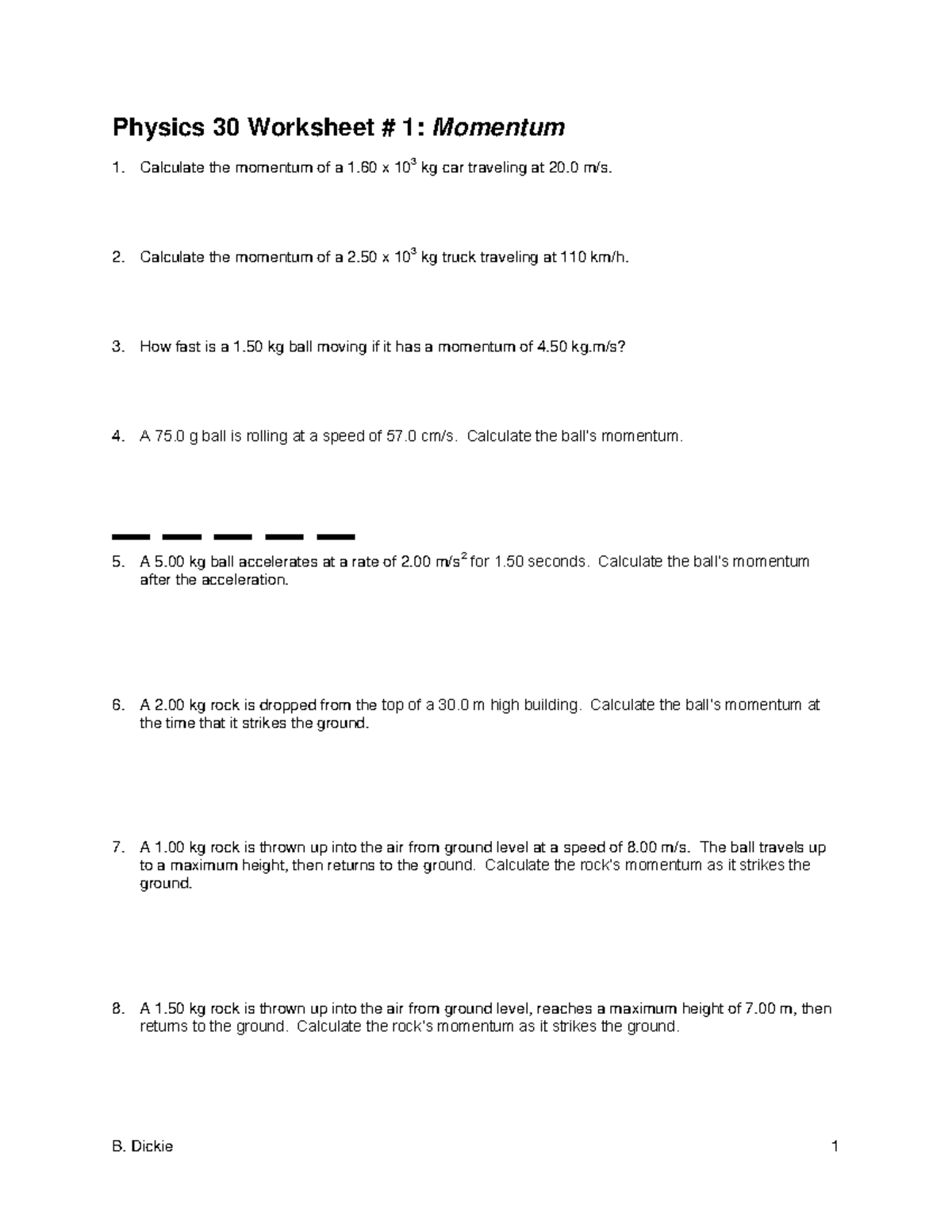 Momentum worksheet 2 f - Physics 30 Worksheet # 1: Momentum 1