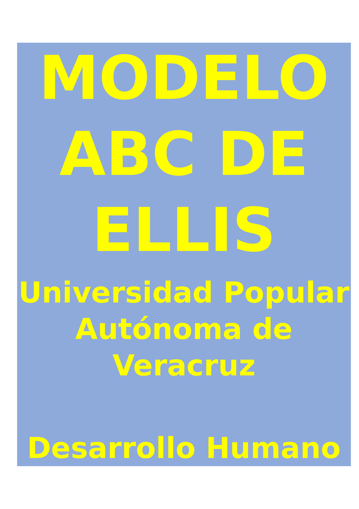 Modelo ABC de Ellis - Información precisa, clara y muy útil - MODELO ABC DE  ELLIS Universidad - Studocu