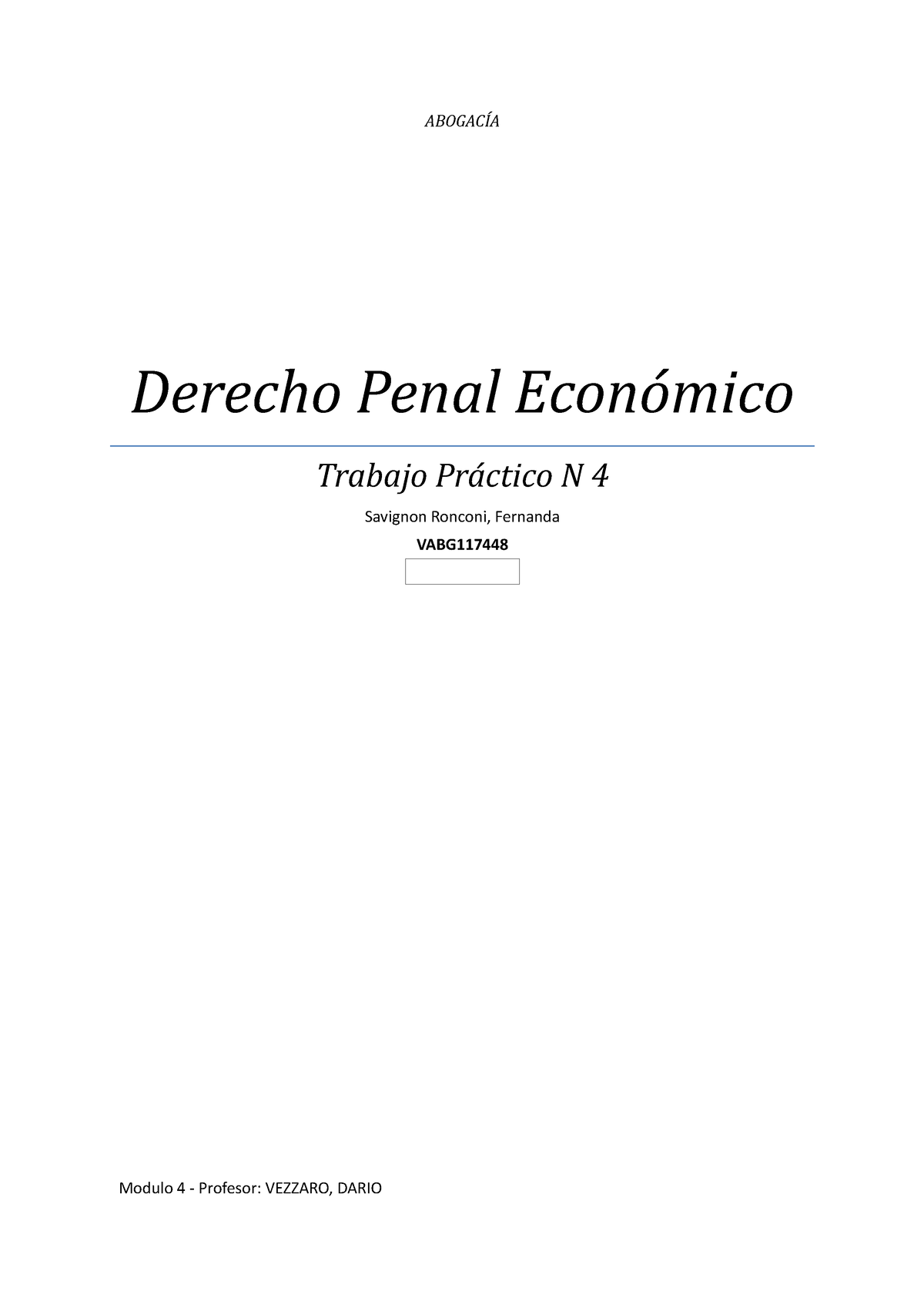 Derecho Penal Economico 4 - ABOGACÍA Derecho Penal Económico Trabajo ...