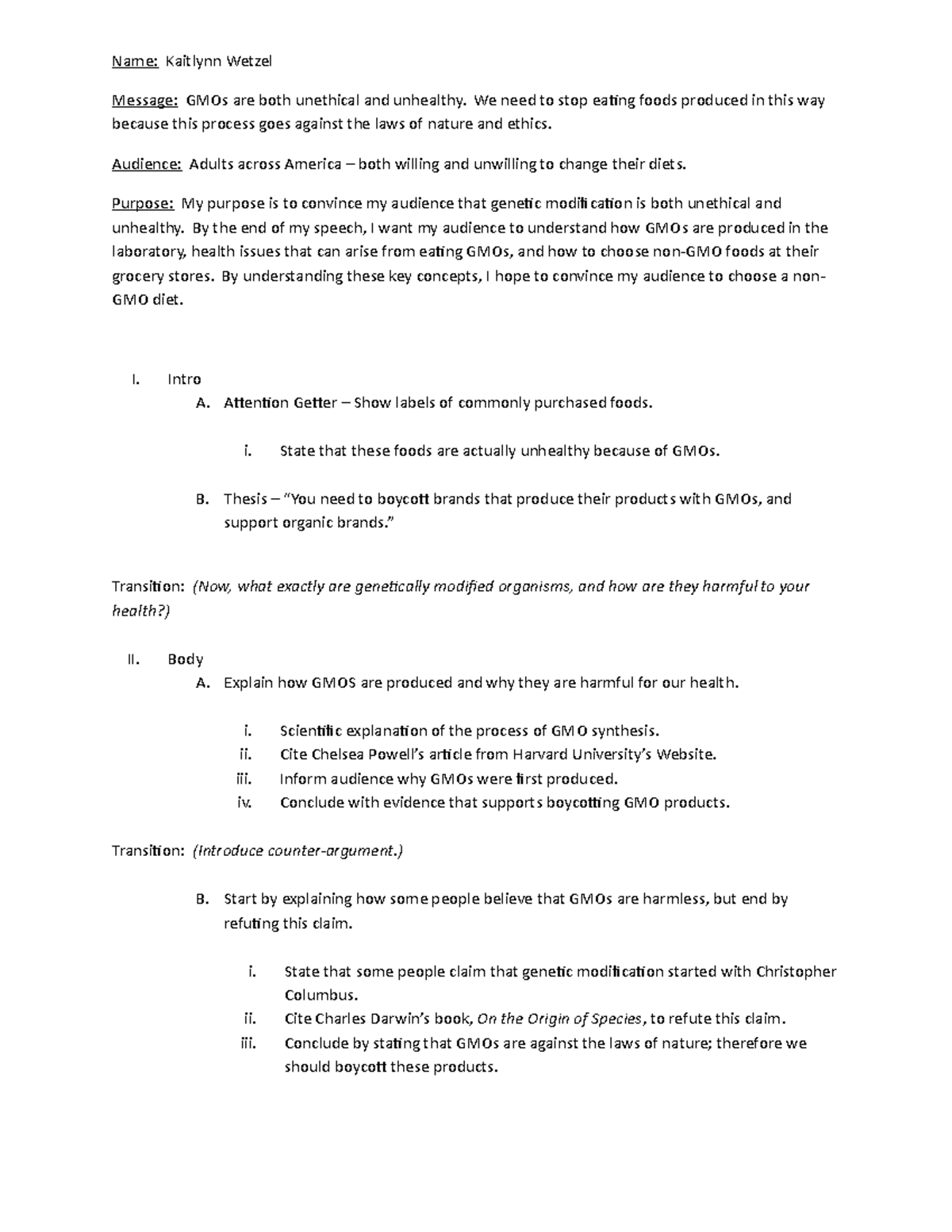 Keyword Outline And Bib Comm 2381 Name Kaitlynn Wetzel Message Gmos Are Both Unethical And Unhealthy We Need To Stop Eating Foods Produced In This Way Because Studocu