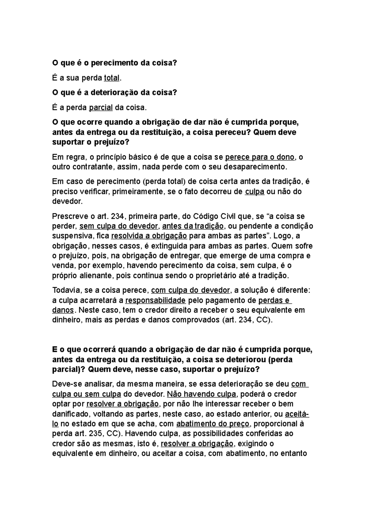 (3) Perda e deterioração da coisa - O que é o perecimento da coisa? É a ...