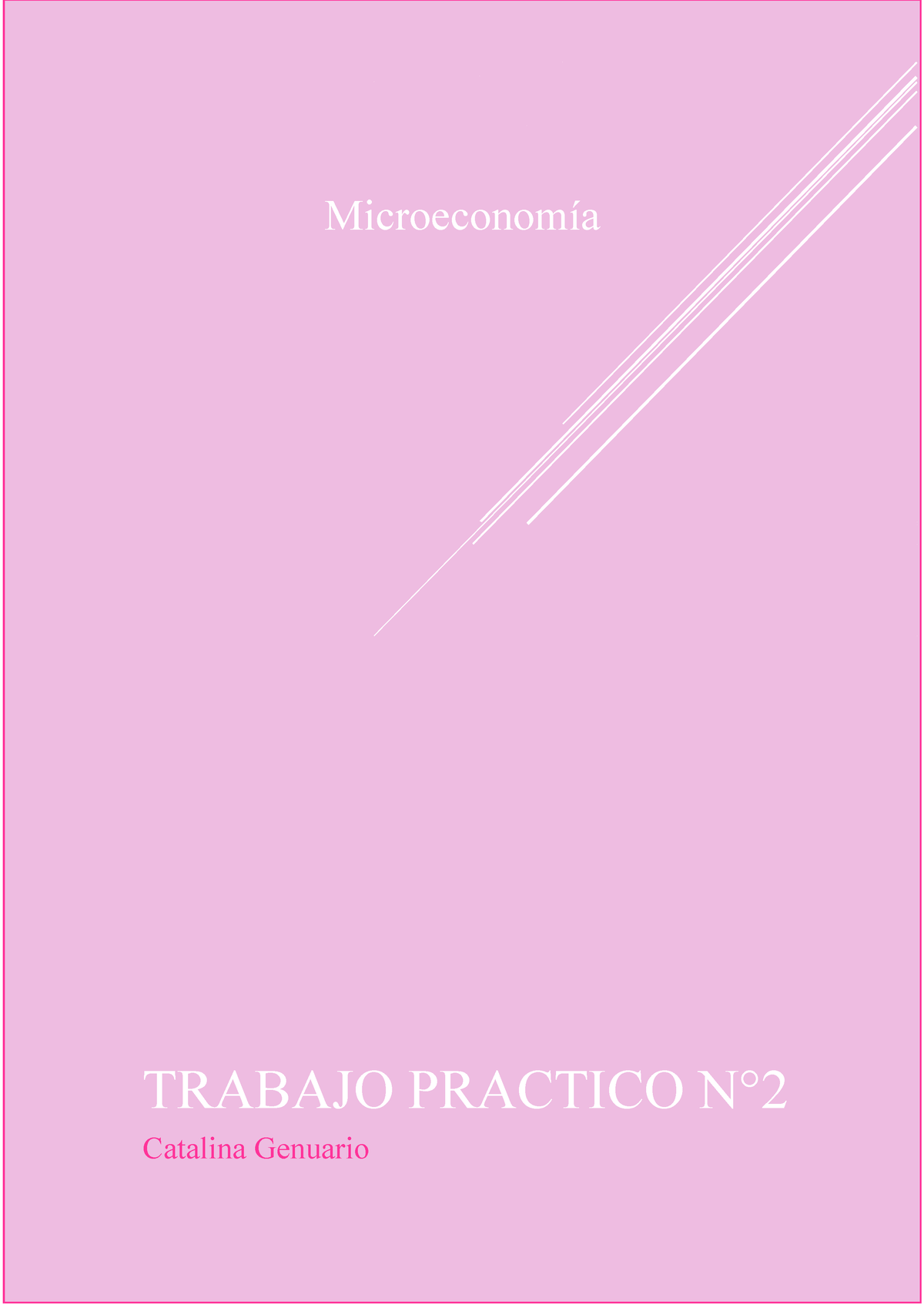 Microeconomía M4 - TP Micro Modulo 4 - TRABAJO PRACTICO N° Catalina ...