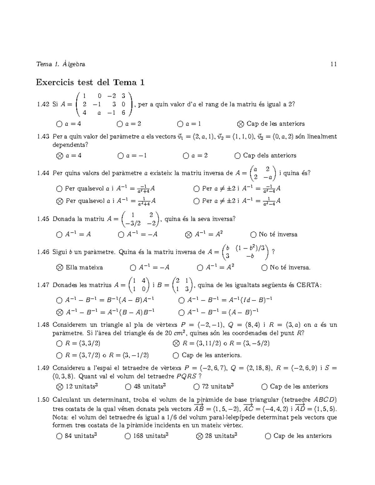 Solucions-Exercicis Test-PA1 - Exercicis test del Tema 1 1 SiA= 1 0 −2 ...