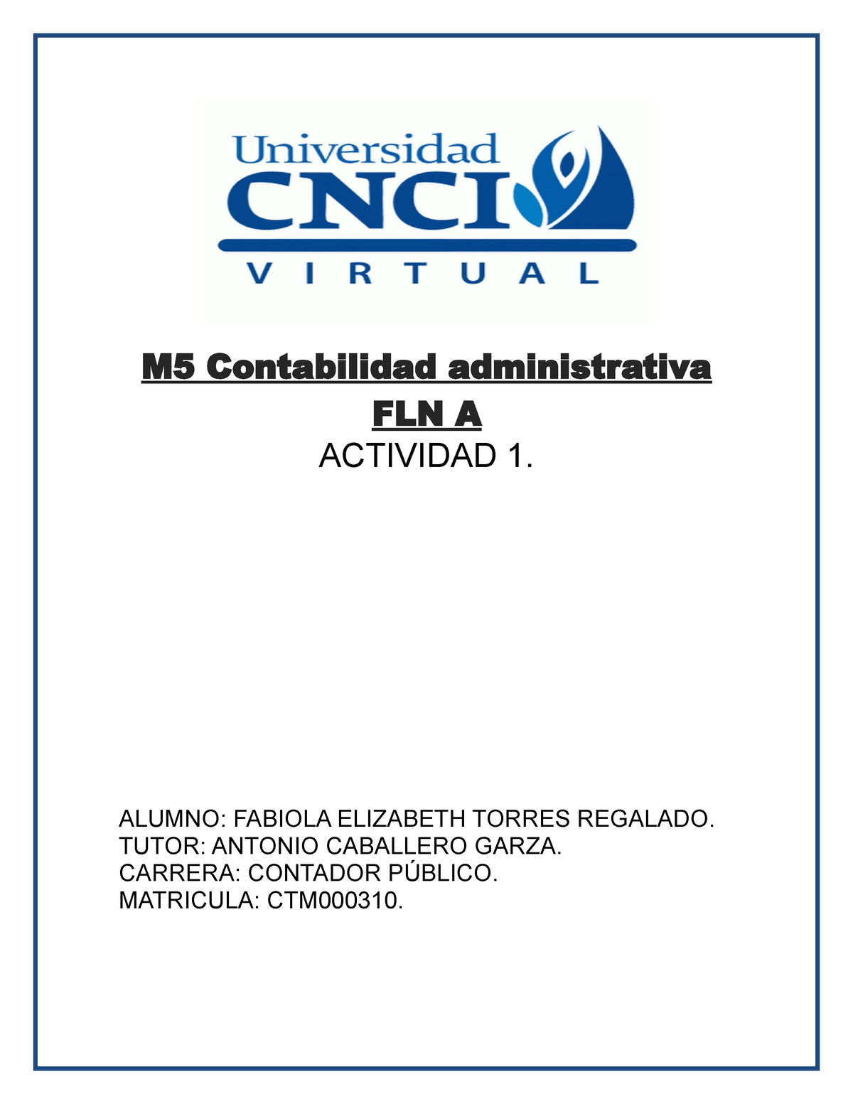 Contabilidad Administrativa ACT1 - M5 Contabilidad Administrativa FLN A ...