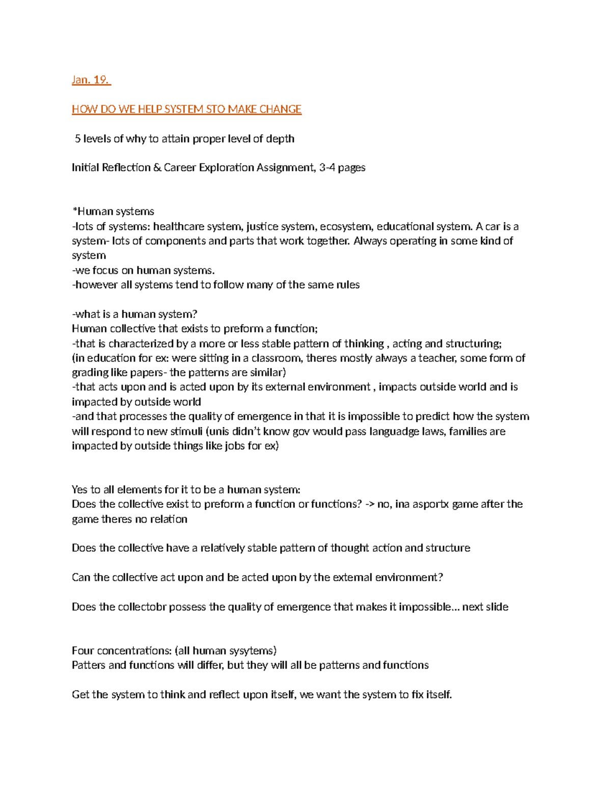 AHSC270 Notes - Jan. 19. HOW DO WE HELP SYSTEM STO MAKE CHANGE 5 levels ...
