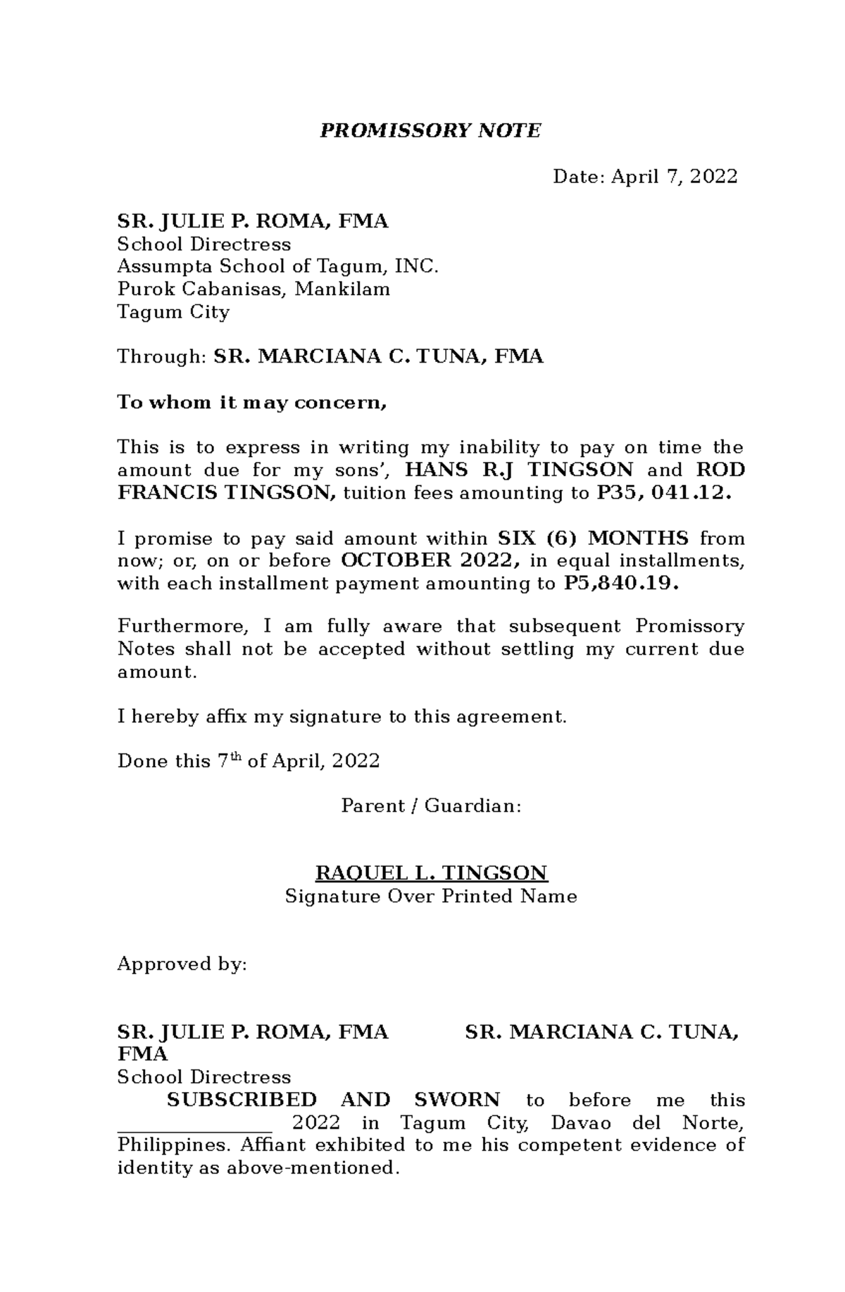 Tingson Promissory Note PROMISSORY NOTE Date April 7, 2022 SR. JULIE