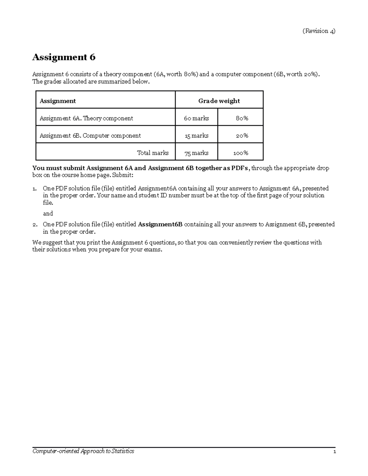 Assign 6 - Assignment 6 Assignment 6 Consists Of A Theory Component (6A ...