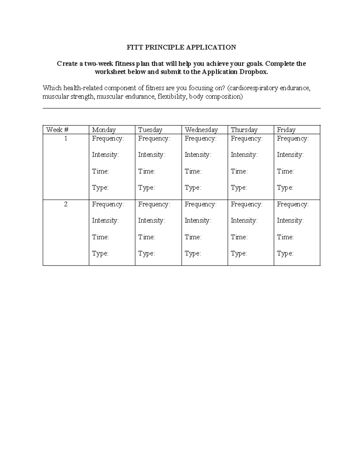 FITT Principle Worksheet 2 - FITT PRINCIPLE APPLICATION Create a two ...