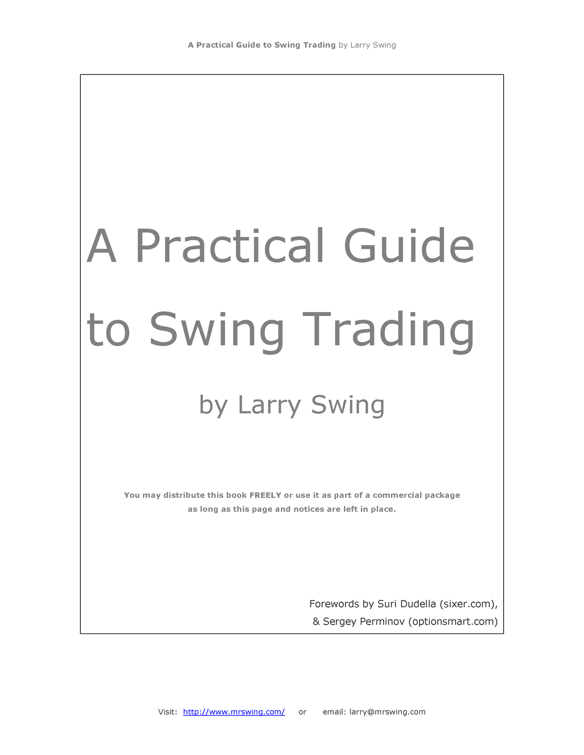 A Practical Guide To Swing Trading Swing A Practical Guide To Swing Trading By Larry Swing 