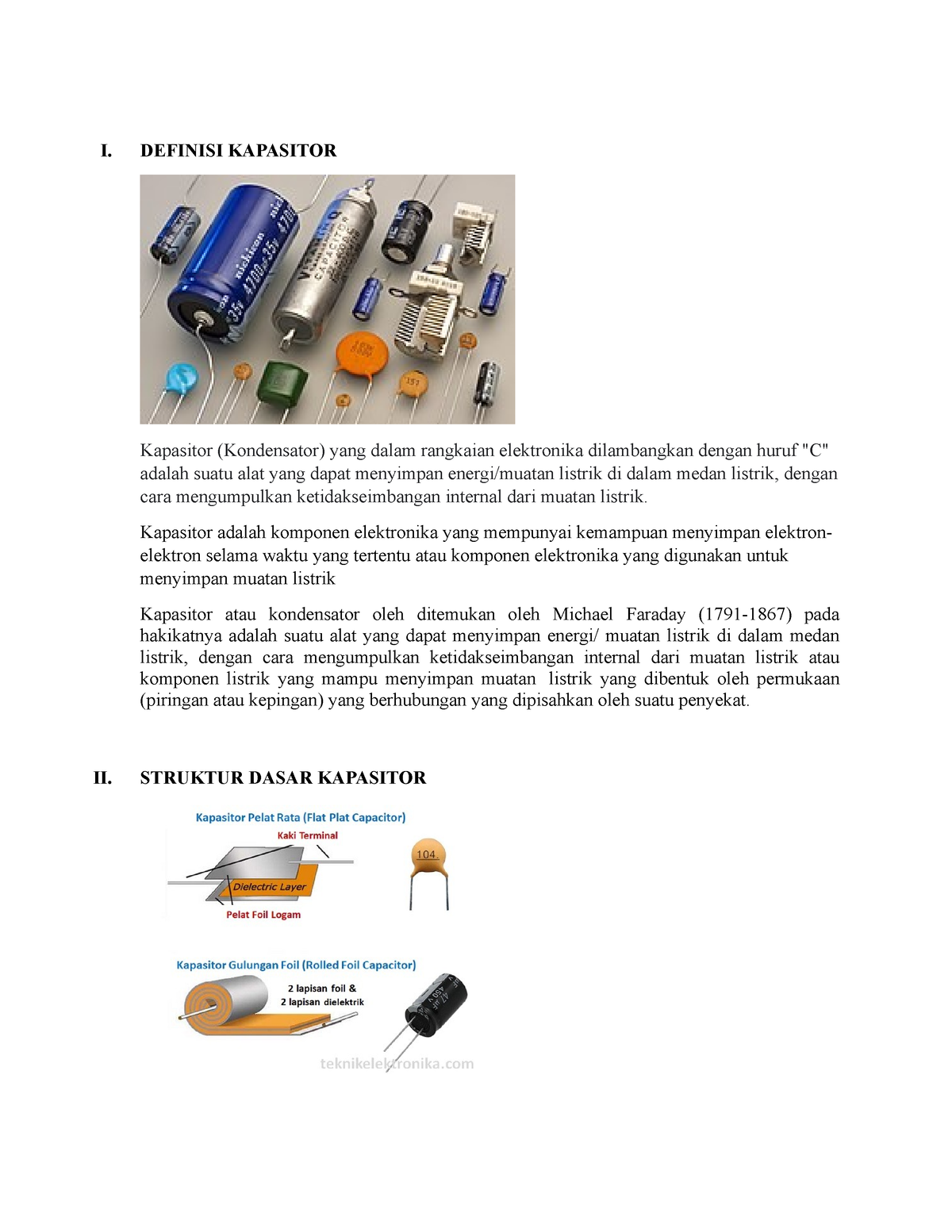 Capacitor define, types, how it works I. DEFINISI KAPASITOR