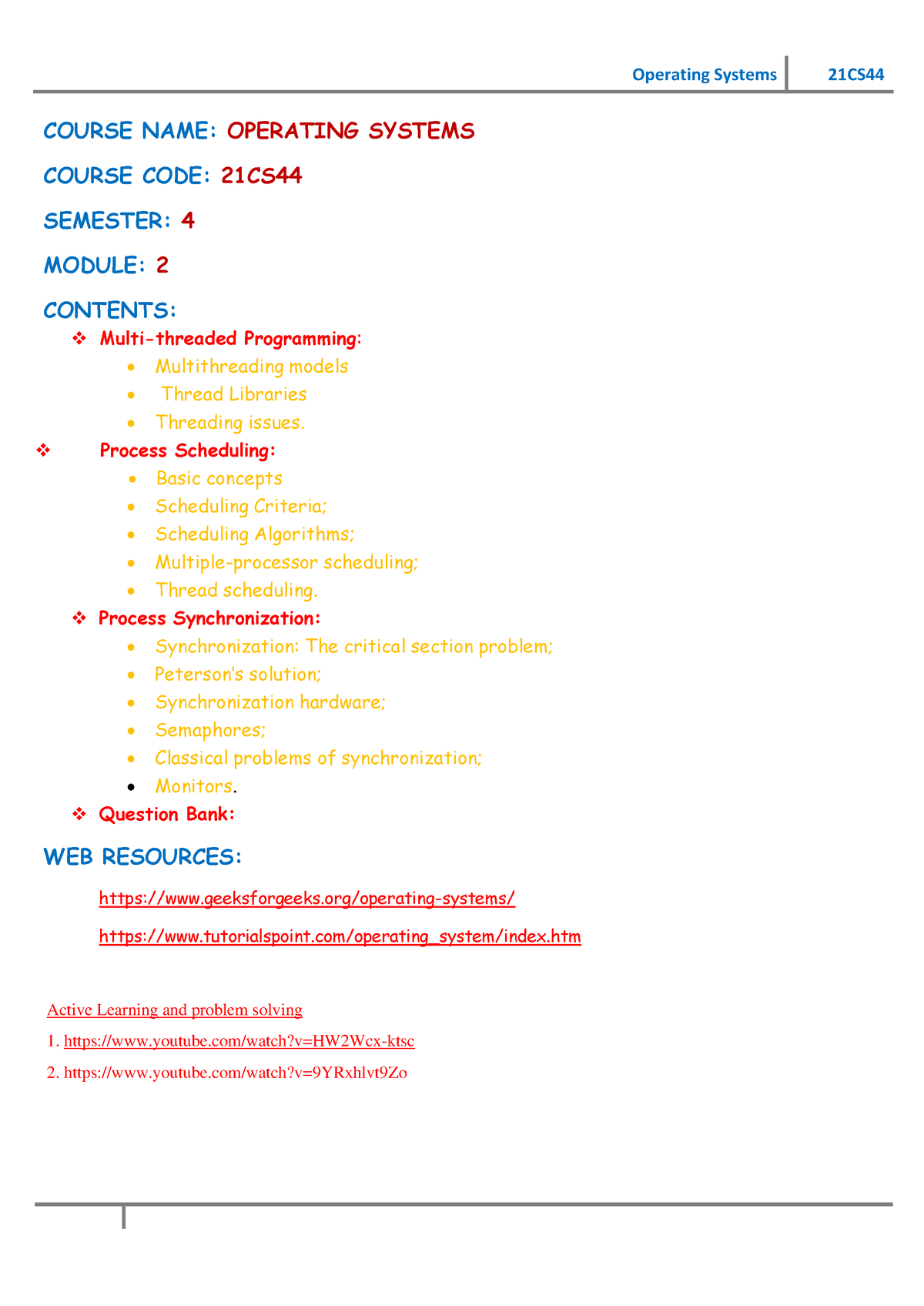 21cs44 os module 2 - notes - COURSE NAME: OPERATING SYSTEMS COURSE CODE:  21CS SEMESTER: 4 MODULE: 2 - Studocu