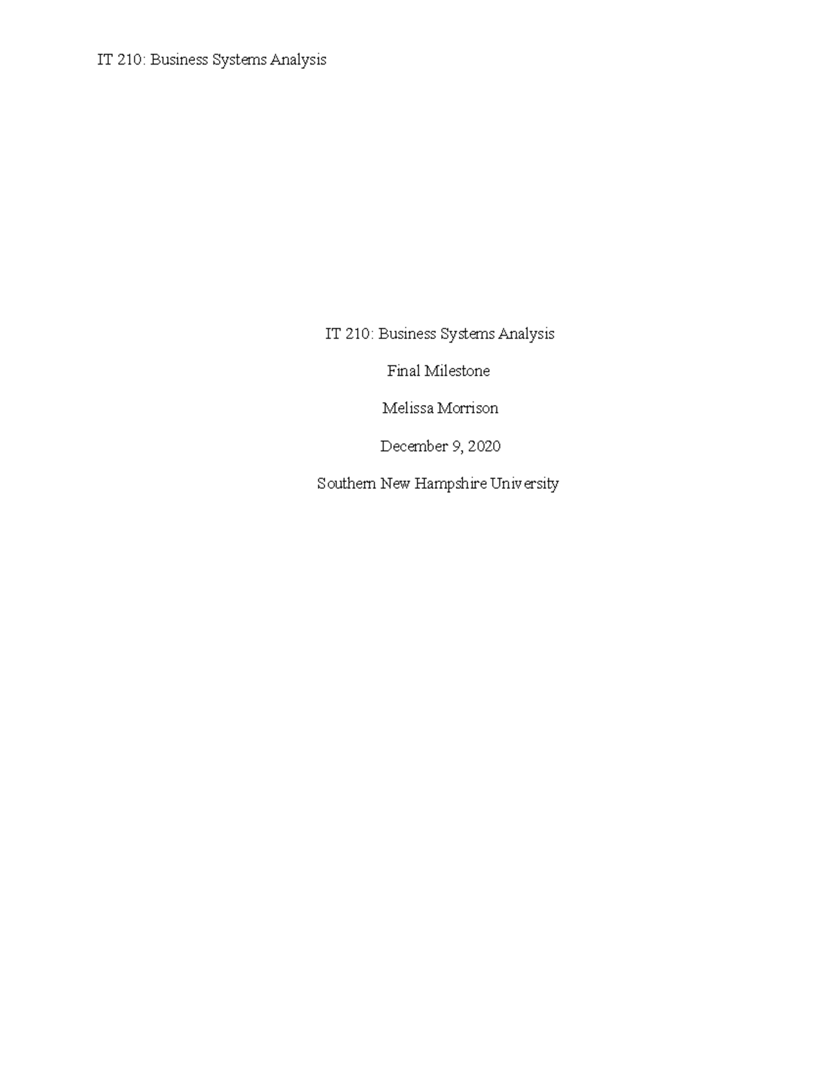 IT 210 Final Paper - Grade: A - IT 210: Business Systems Analysis Final ...