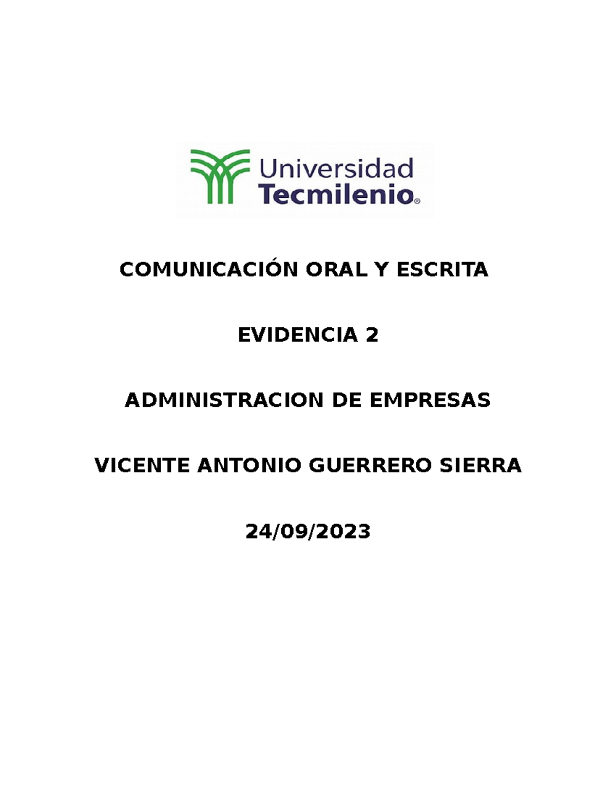 Ev 2 - Comunicacion oral - COMUNICACIÓN ORAL Y ESCRITA EVIDENCIA 2 ...