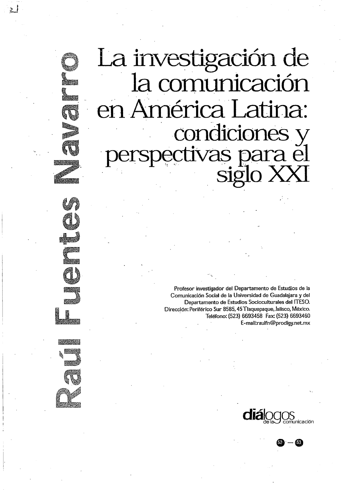 Navarro - La Investigacion De La Comunicacion En America Latina ...