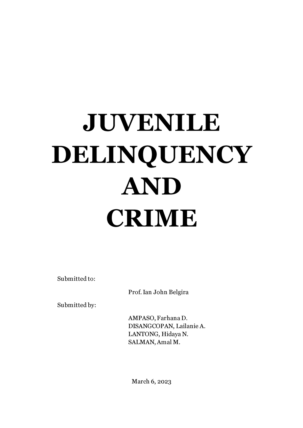 Juvenile Deliquency And Crime - JUVENILE DELINQUENCY AND CRIME ...