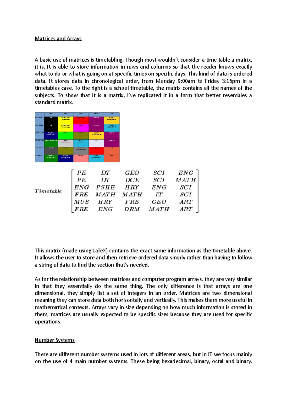Matrices and Arrays - Ma trices and Arrays A basic use of matrices is ...