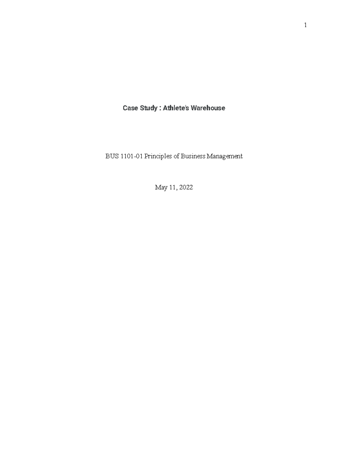 UNIT 5 - Written Assignment - Case Study : Athlete's Warehouse BUS 1101 ...