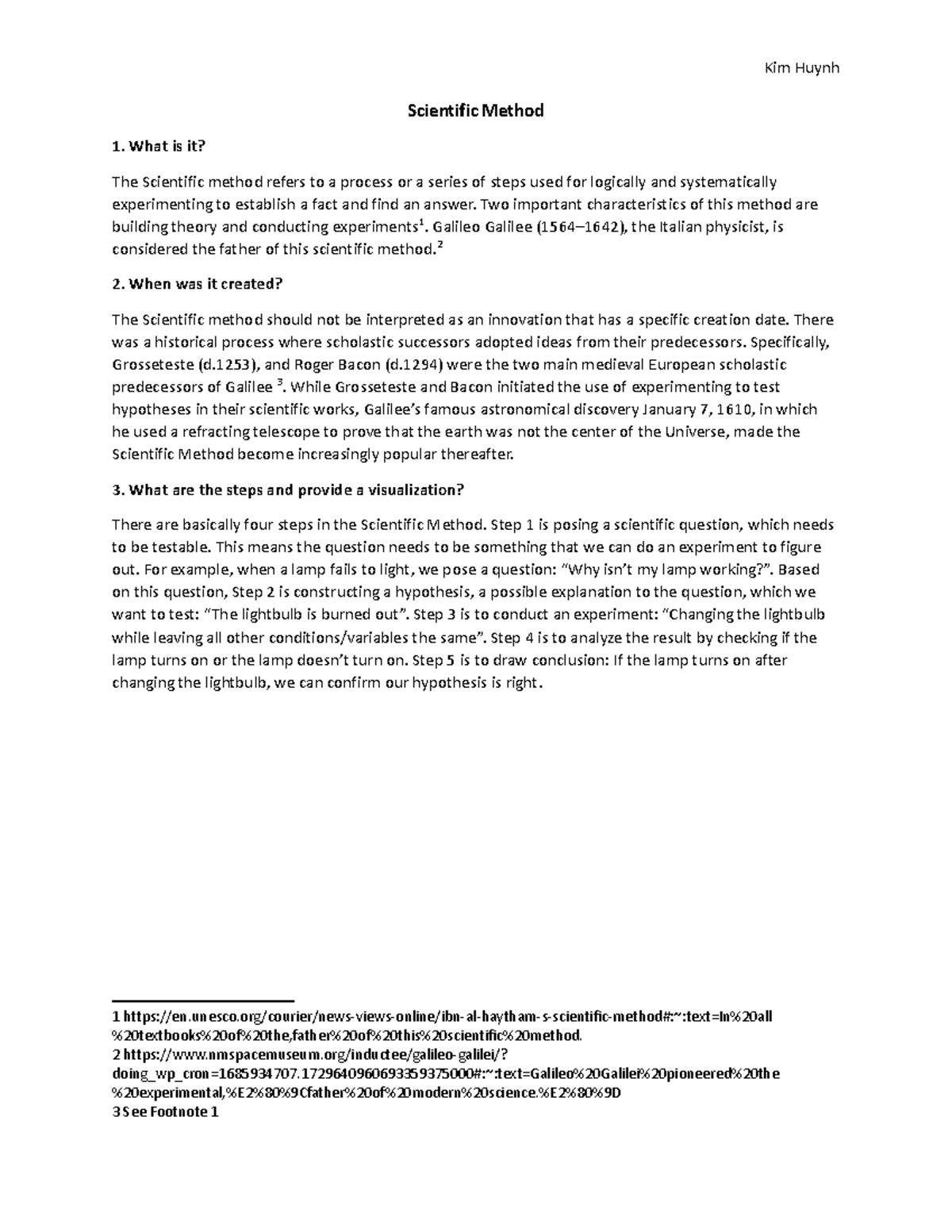 Scientific Method - Kim Huynh Scientific Method 1. What is it? The ...