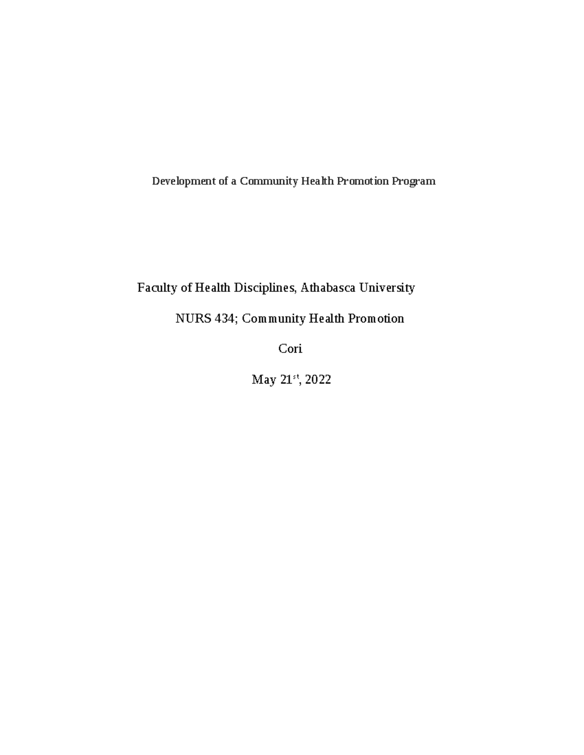 Nurs434-assignment 4 - Community Health Promotion Program - Development ...