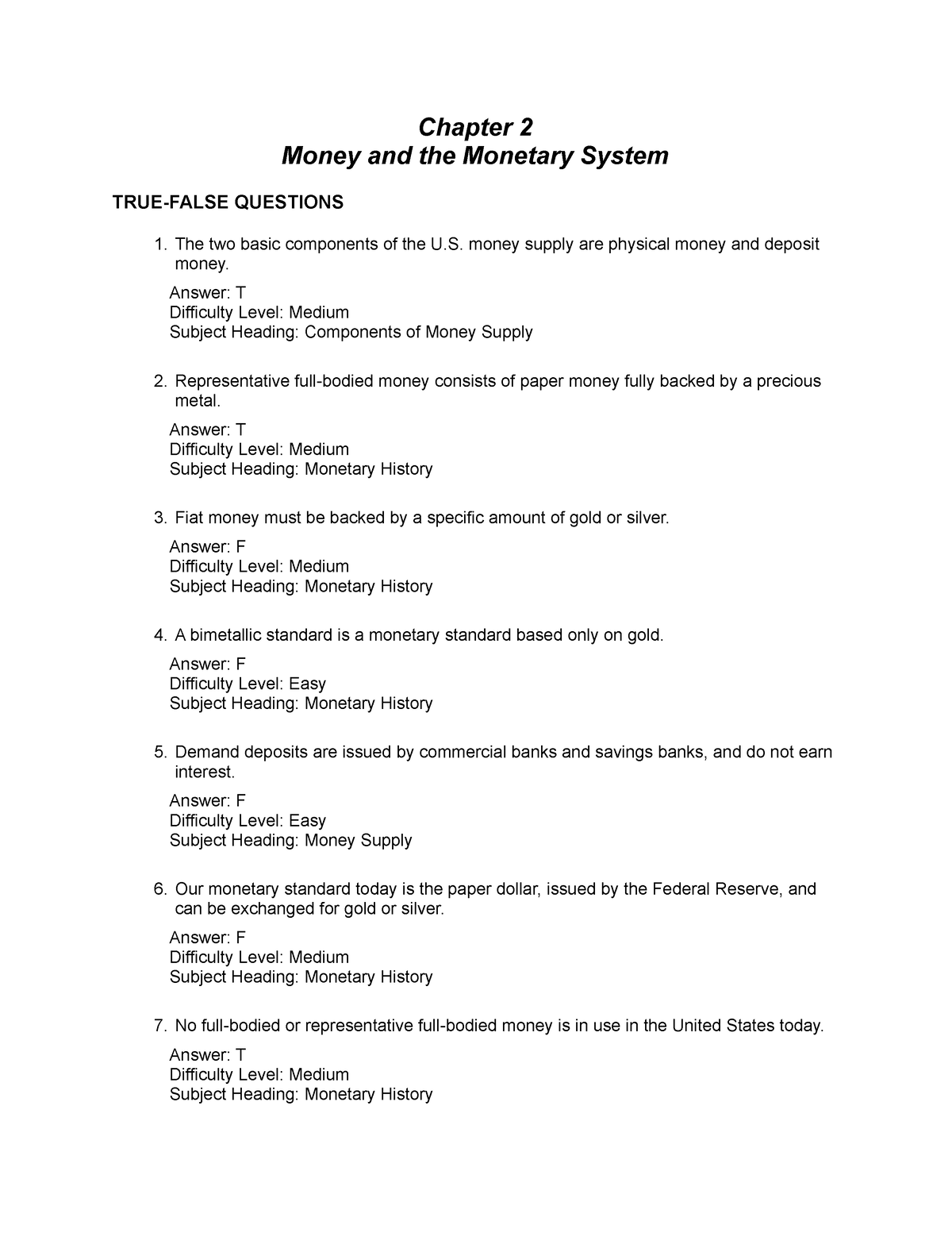 Ch02 ITF Exam answers Chapter 2 Money and the System TRUE