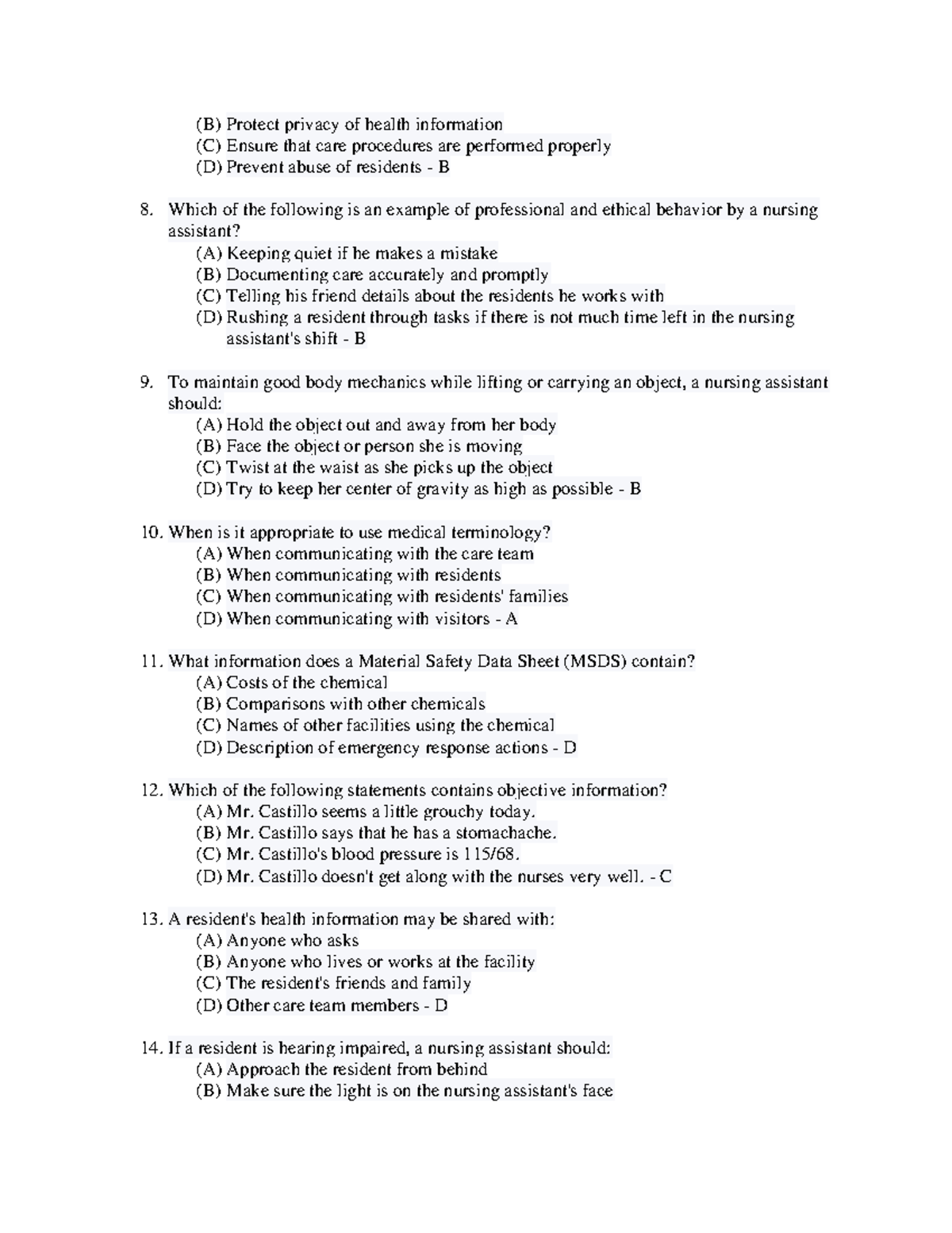 CNA Final Exam Practice Test2 (B) Protect privacy of health