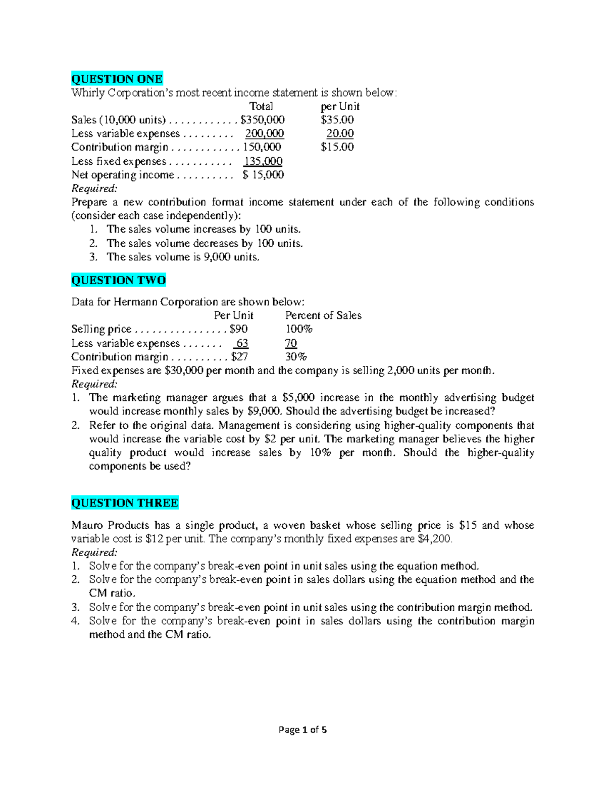 Model Questions-CVP - QUESTION ONE Whirly Corporation’s most recent ...