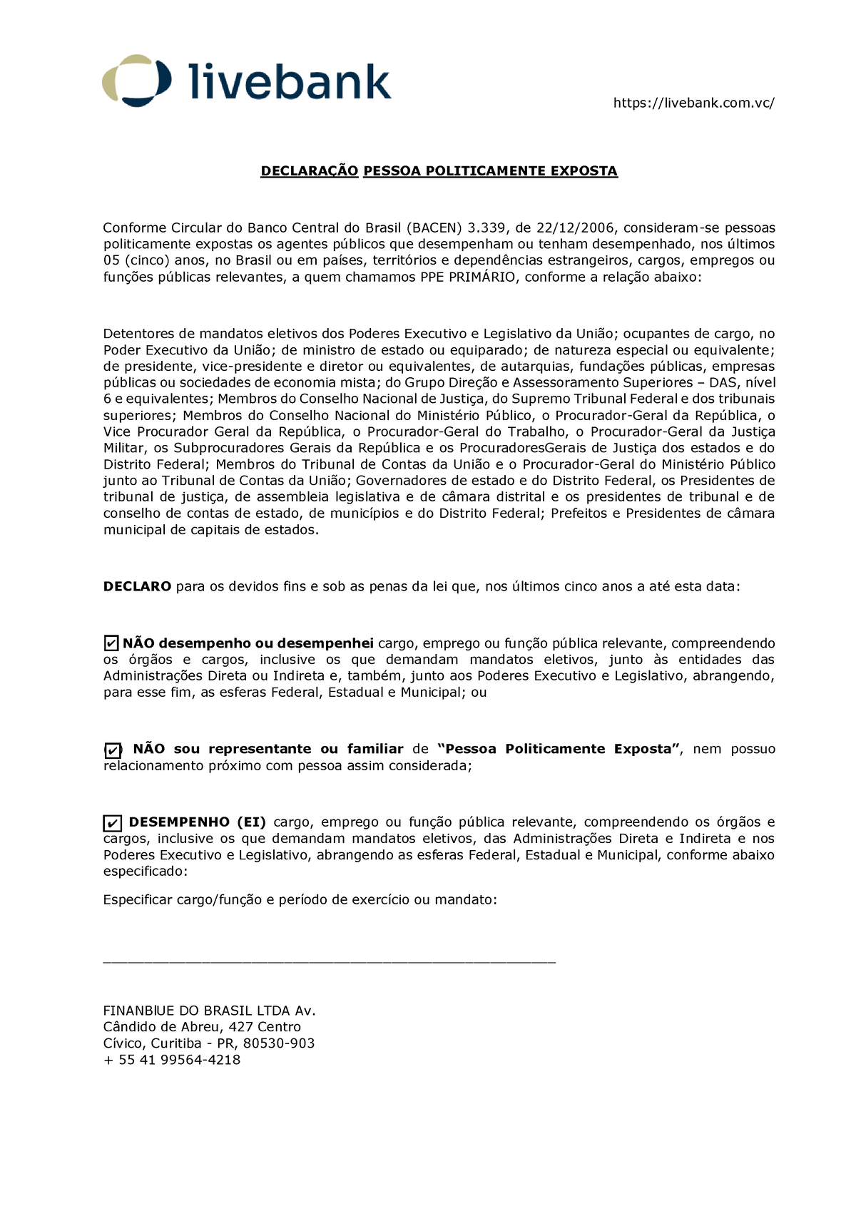 Livebank - PPE Pessoa Politicamente Exposta - Livebank.com/ DECLARAÇÃO ...