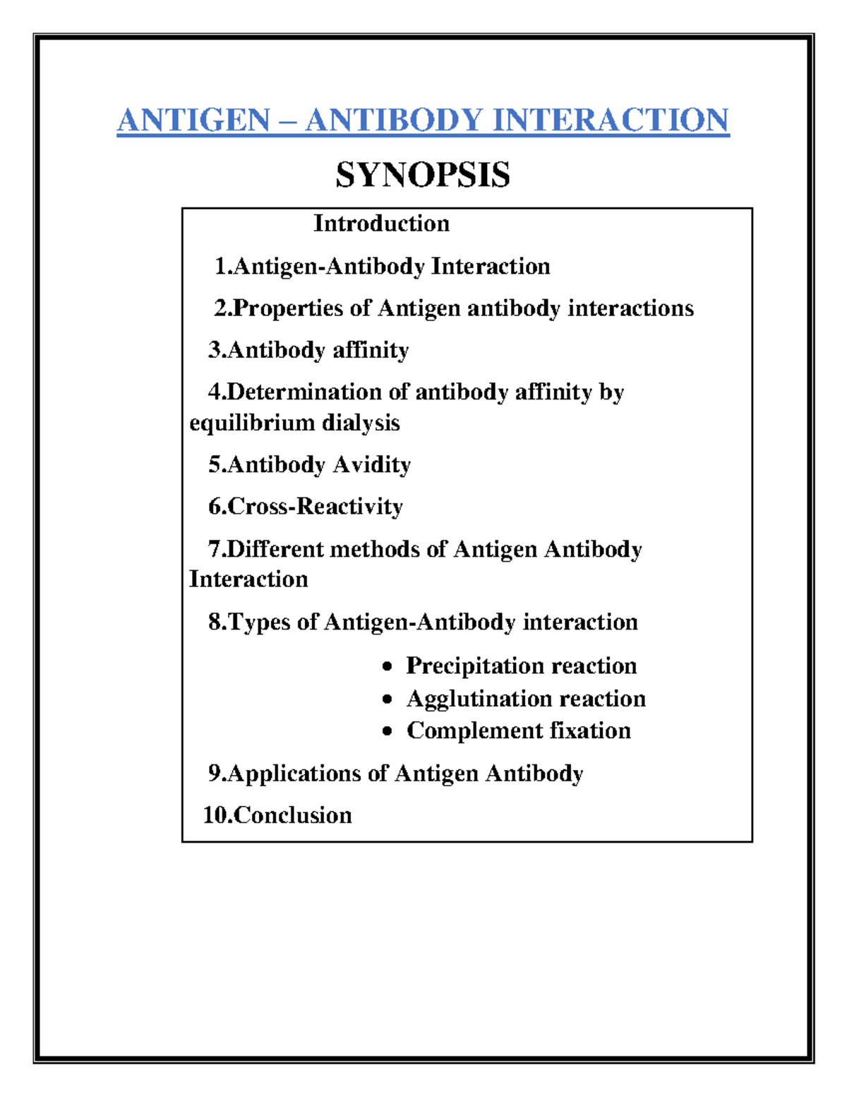 Immunology notes ANTIGEN ANTIBODY INTERACTION SYNOPSIS Introduction