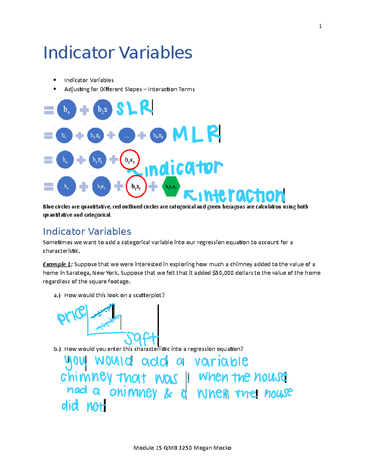 Module 15 Notes - Indicator Variables Indicator Variables Adjusting for ...