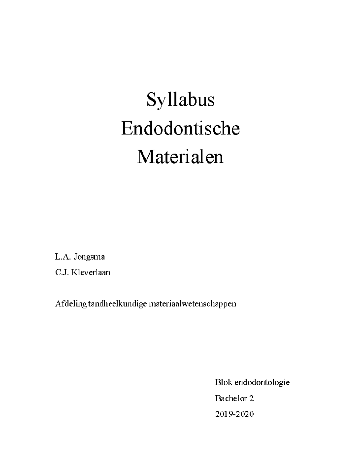 Syllabus Endodontische Materialen 2019 2020 Syllabus Endodontische