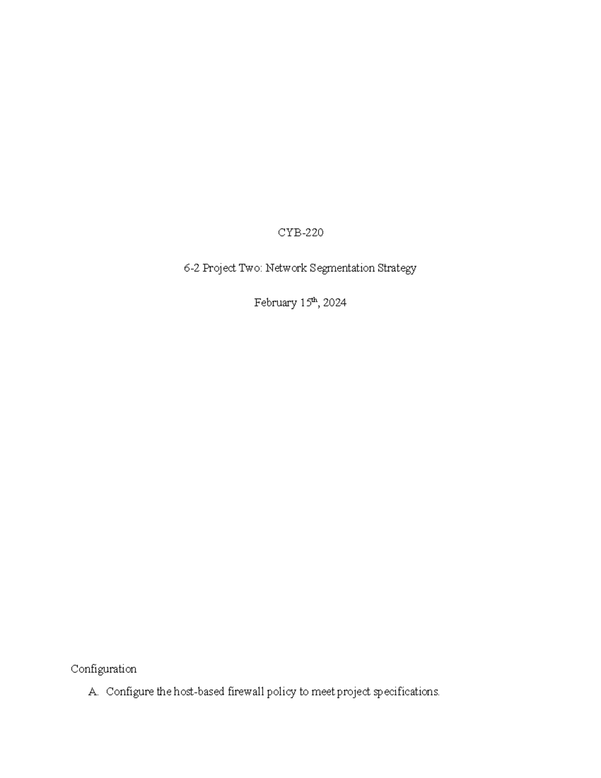 CYB 220 6-2 Project Two - CYB- 6-2 Project Two: Network Segmentation ...