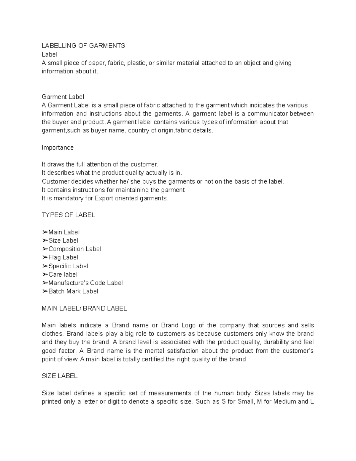 2. Labelling OF Garments LABELLING OF GARMENTS Label A small piece of