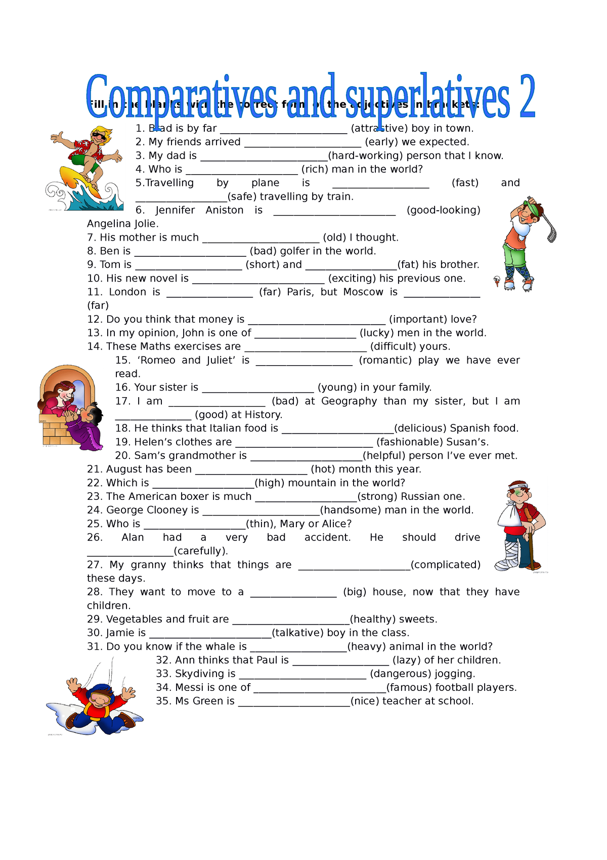 Comparatives-and-superlatives 4 STS - Fill in the blanks with the ...