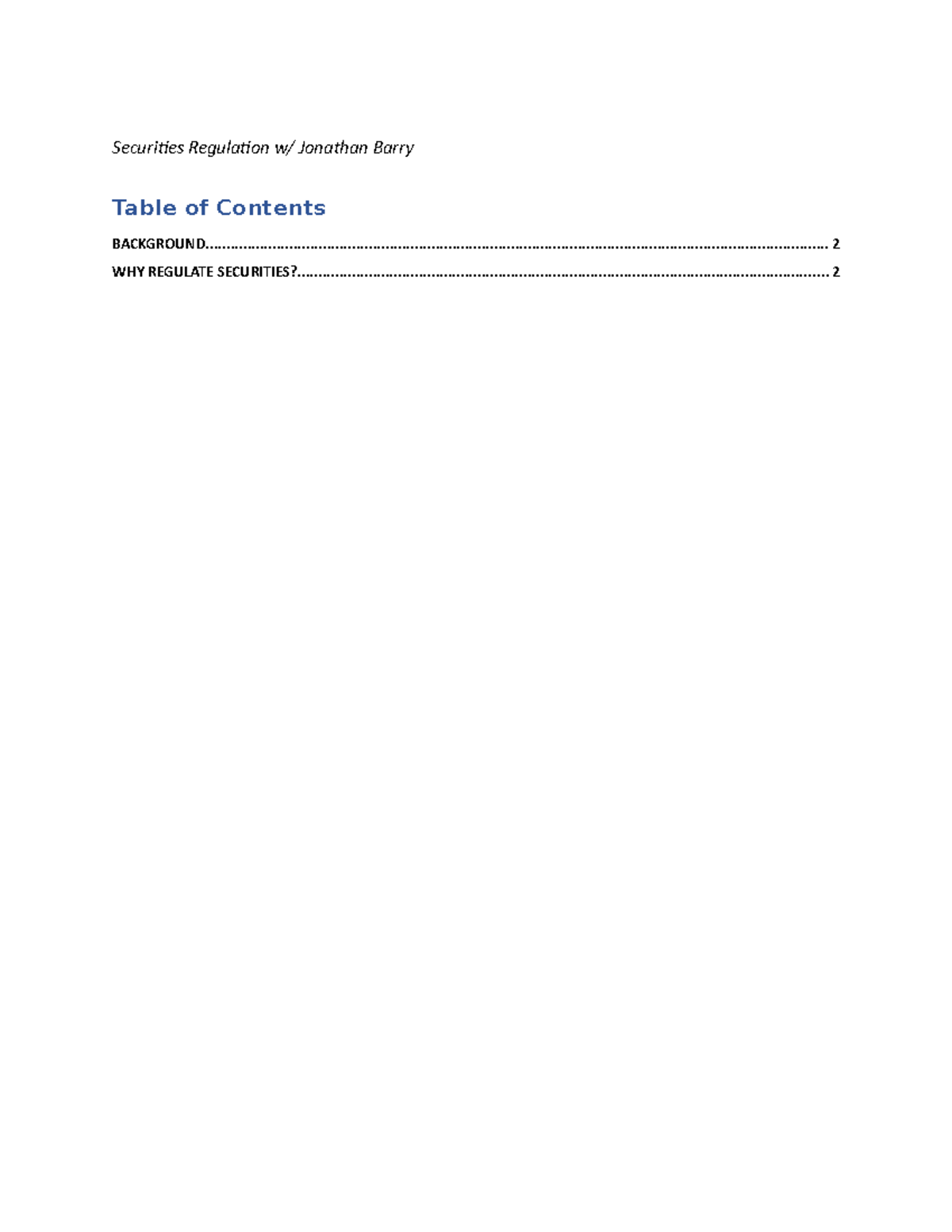 Securities Regulation Outline - Securities Regulation w/ Jonathan Barry