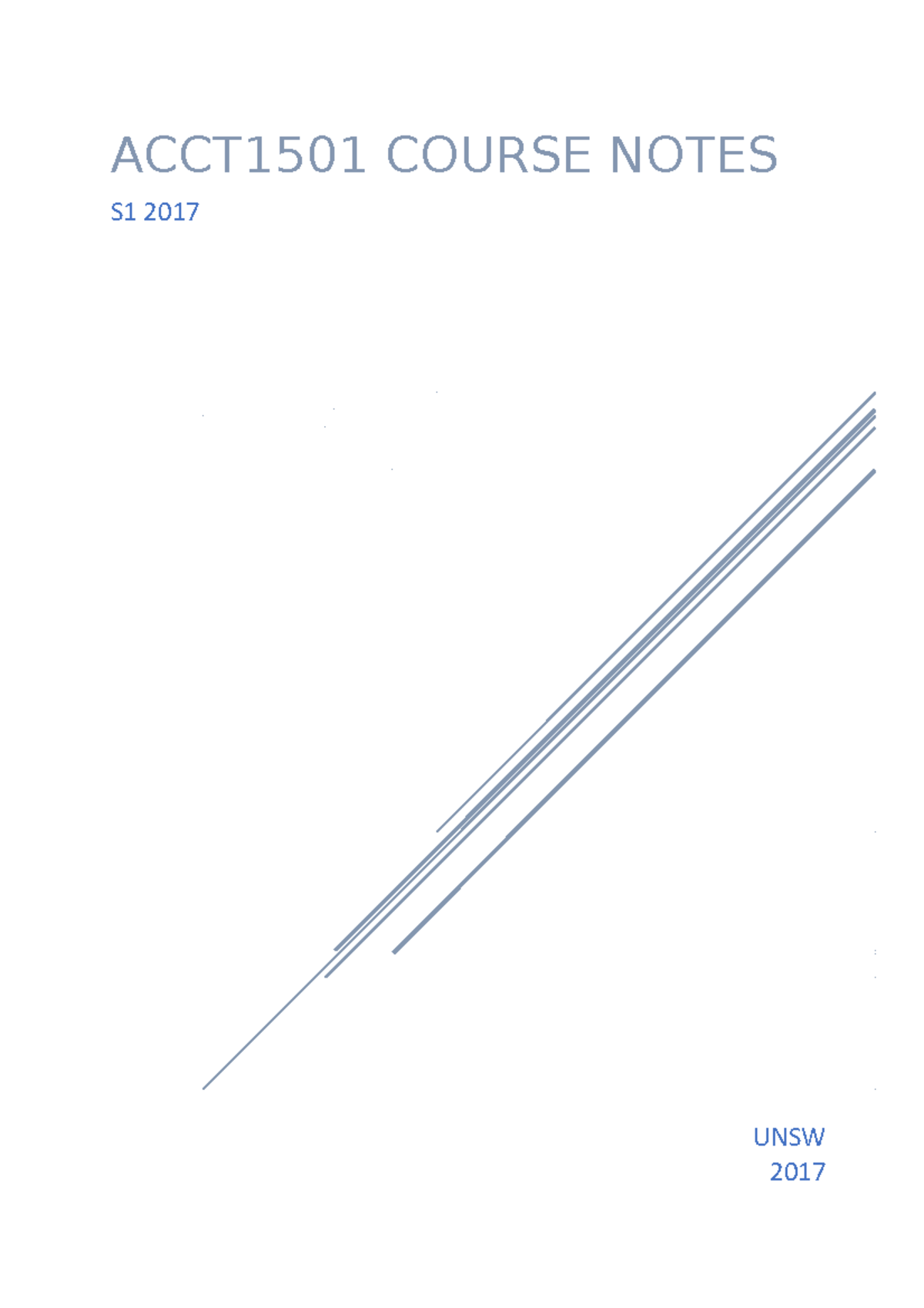 Course Notes - Lecture note 1-12 - ACCT1501 COURSE NOTES S1 2017 UNSW ...