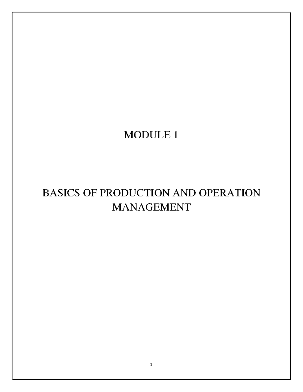 POM Module 1 IMBA 4 MODULE 1 BASICS OF PRODUCTION AND OPERATION