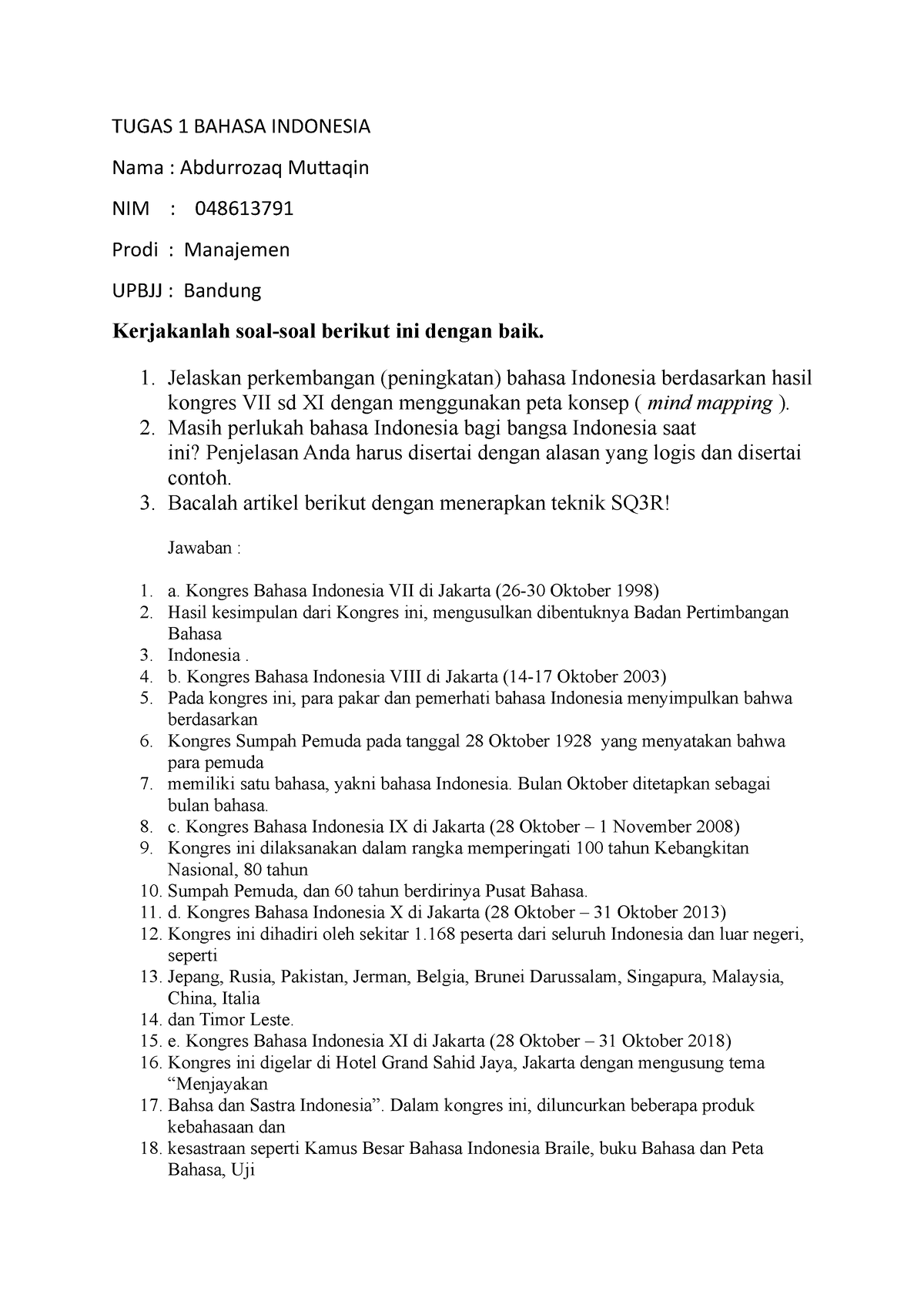 Tugas 1 B Indo - Asas - TUGAS 1 BAHASA INDONESIA Nama : Abdurrozaq ...