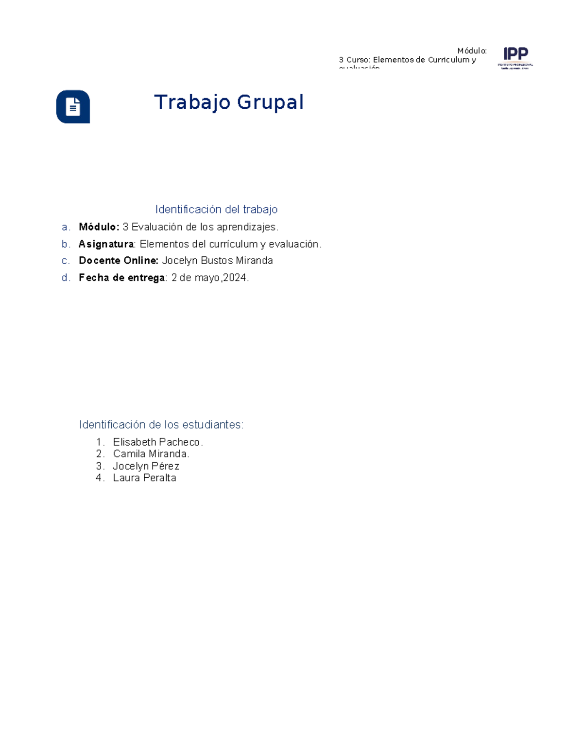 Trabajo Grupo 7 TG M3 Asignatura - 3 Curso: Elementos De Curriculum Y ...