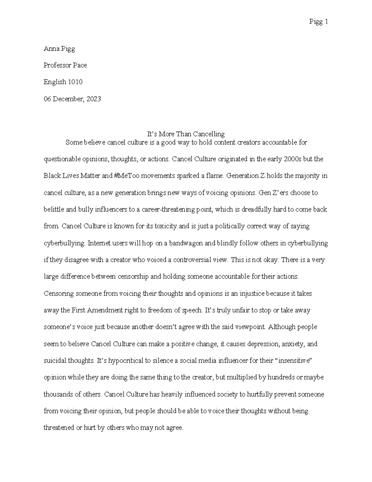 Argumentative Essay Final Draft - Anna Pigg Professor Pace English 1010 ...