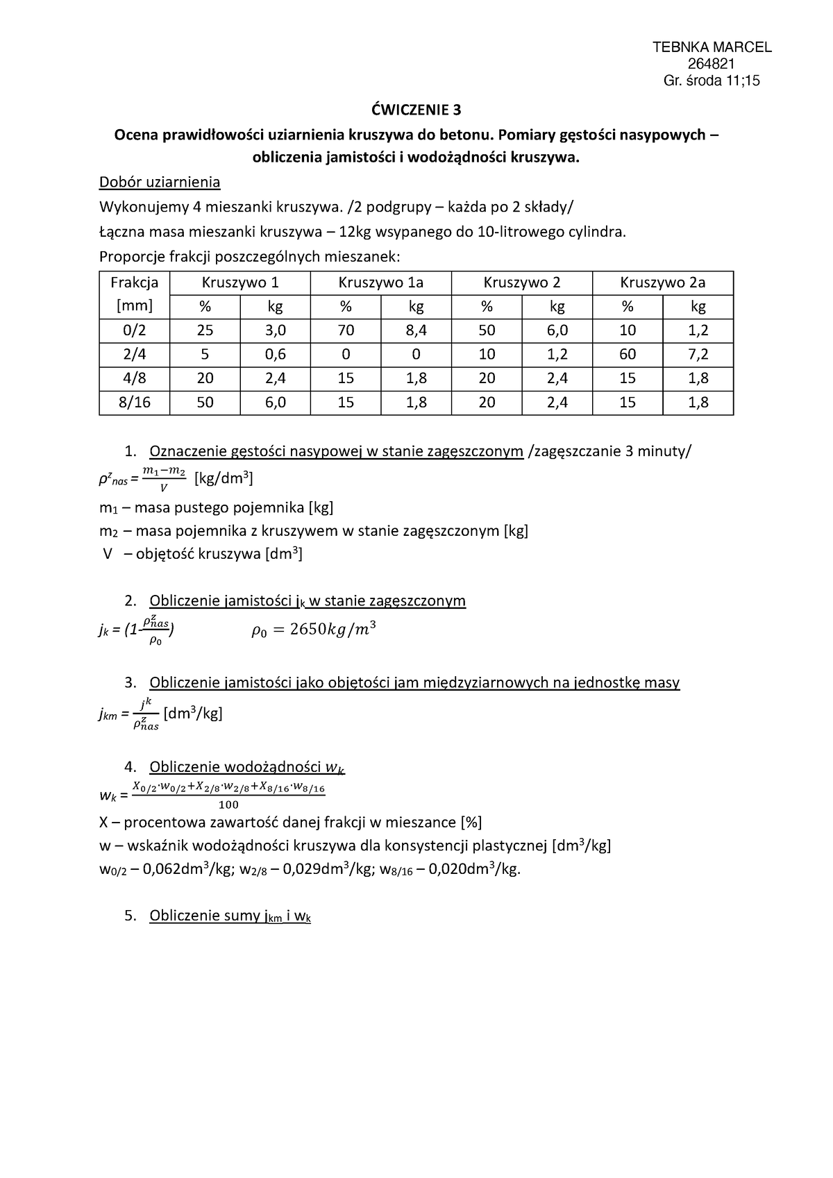 Sprawozdanie 3 - WICZENIE 3 Ocena Prawidłowo[ci Uziarnienia Kruszywa Do ...