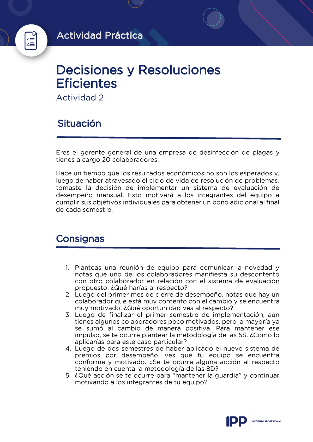 Actividad M2 - Ipp - Actividad Pr·ctica Decisiones Y Resoluciones ...