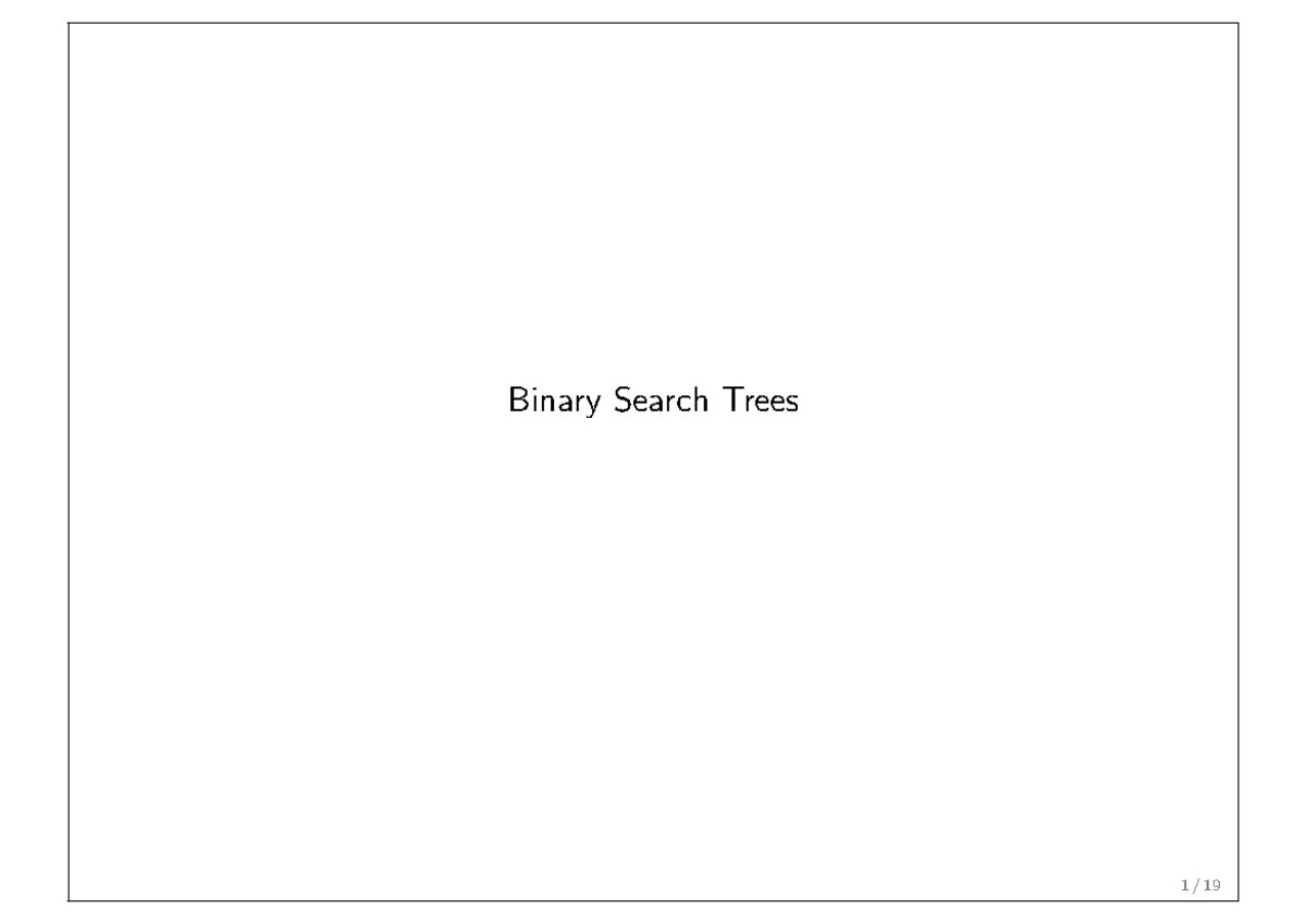 Binary Search Trees - key key this . val val this . N N 4 19 ...