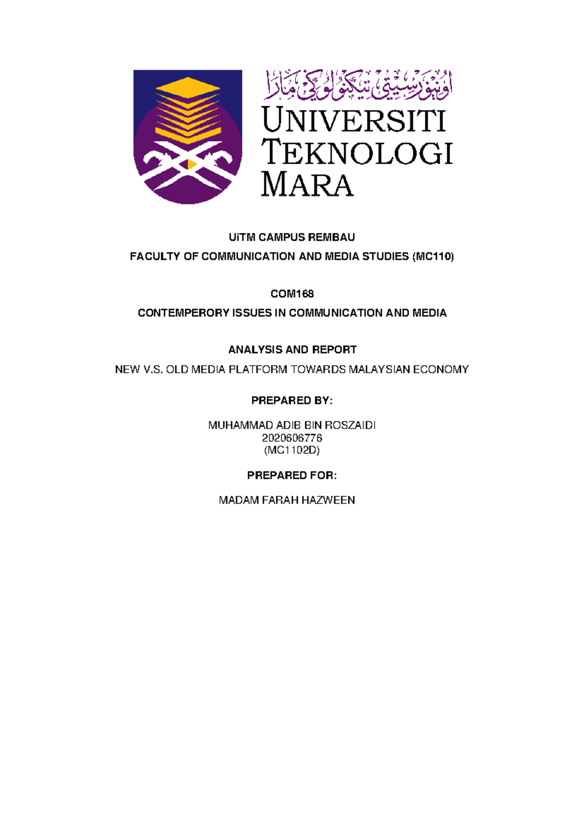 COM168- Individual Assignment - UiTM CAMPUS REMBAU FACULTY OF ...
