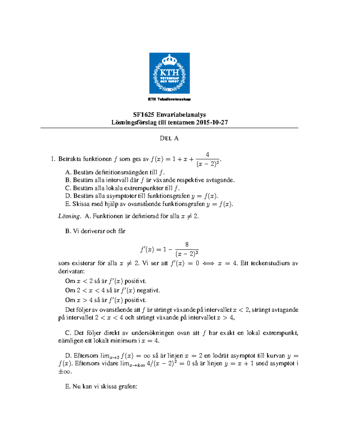 Lösningar Till Tentamen 2015-10-27 - SF1625 Envariabelanalys Losningsf ...