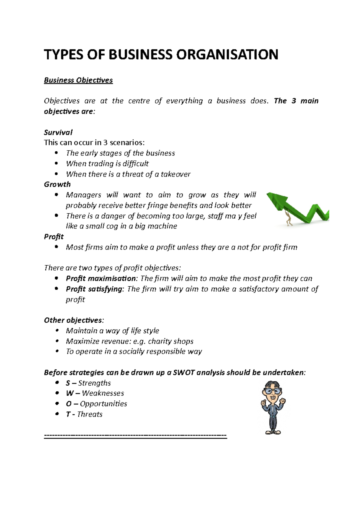 Business Organisation TYPES OF BUSINESS ORGANISATION Business 