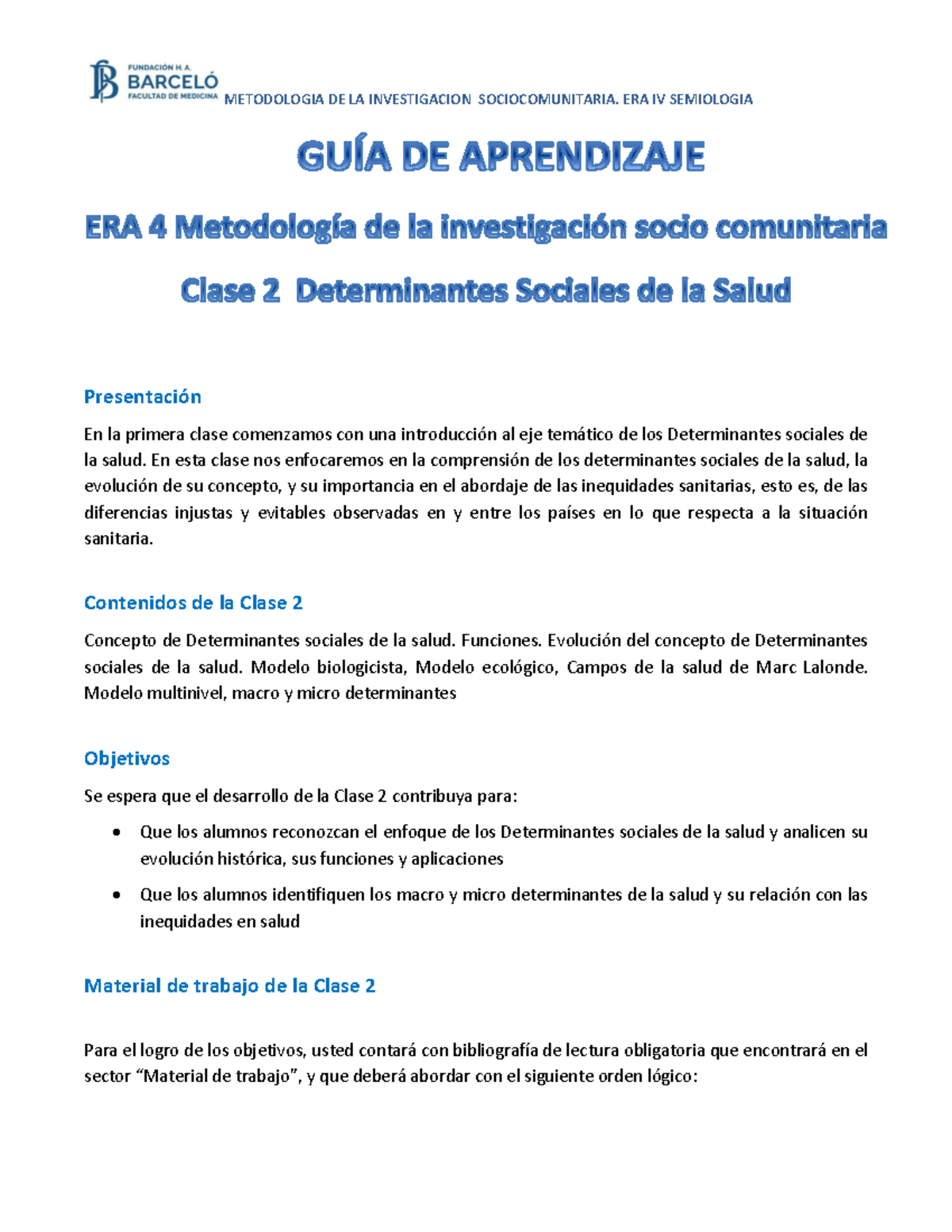 Guia De Aprendizaje Clase 2 ERA 4 Metodologia - METODOLOGIA DE LA ...