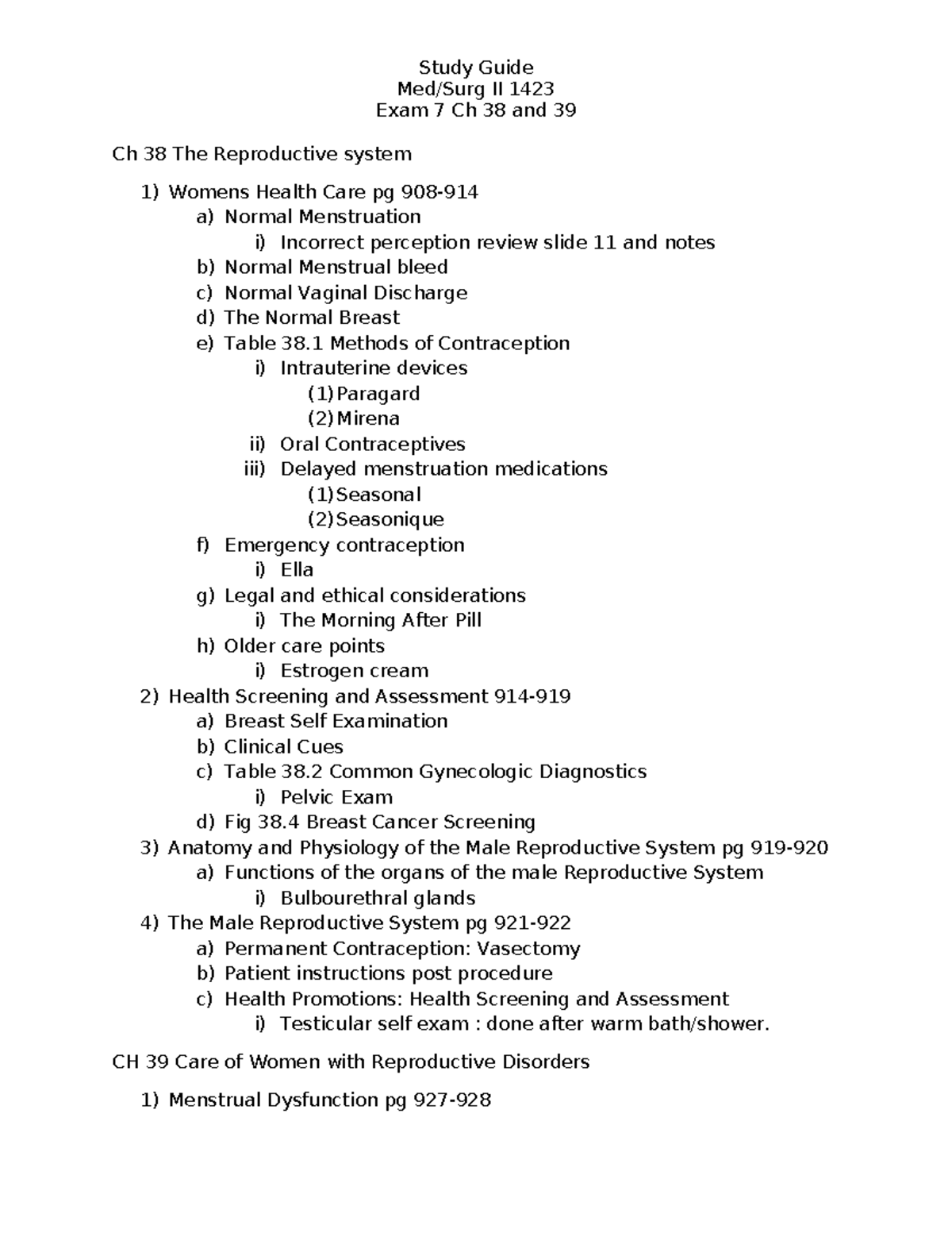 Ch 38 Study Guide Med/Surg II 1423 Exam 7 Ch 38 and 39 Ch 38 The