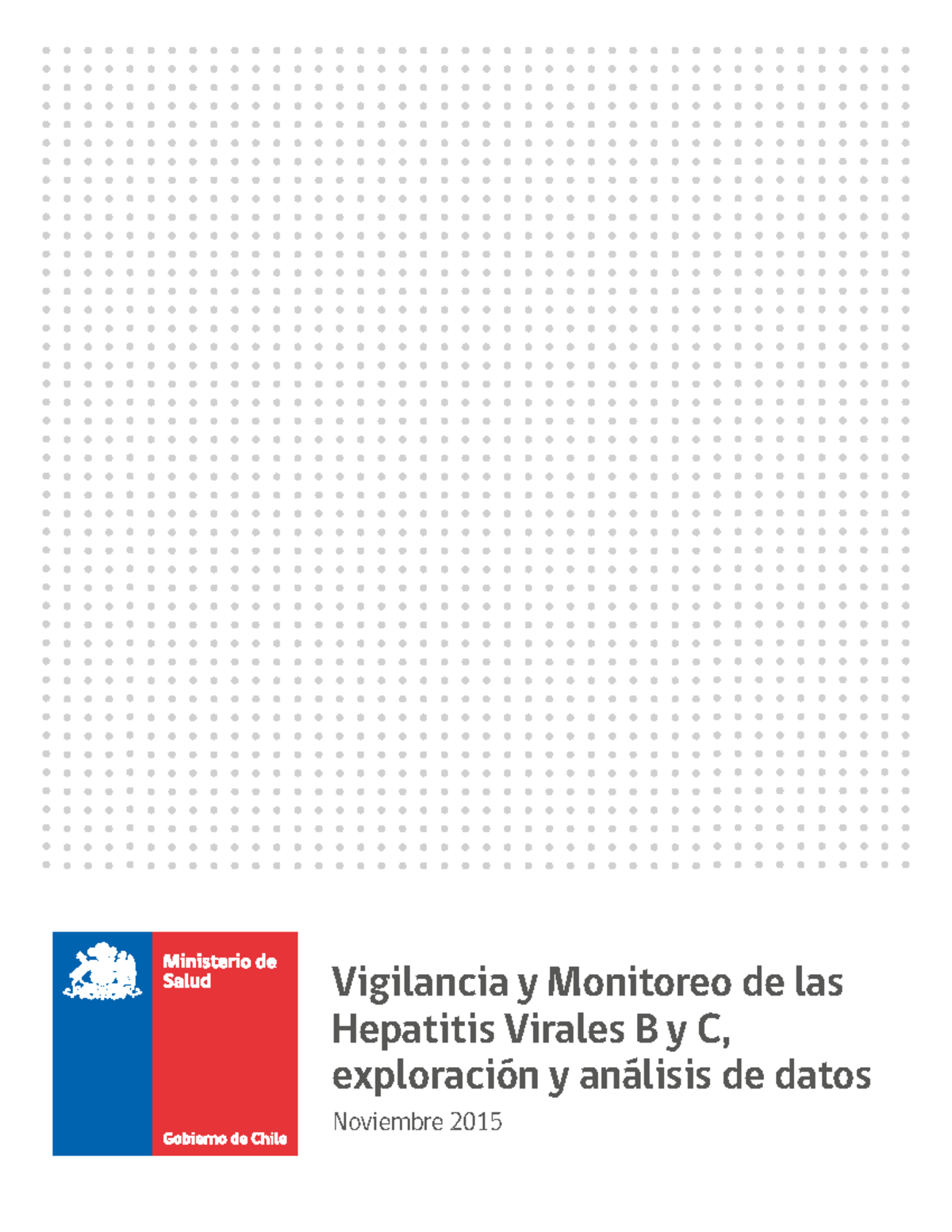 Informe Hepatitis B Y C 2015 - Vigilancia Y Monitoreo De Las Hepatitis ...