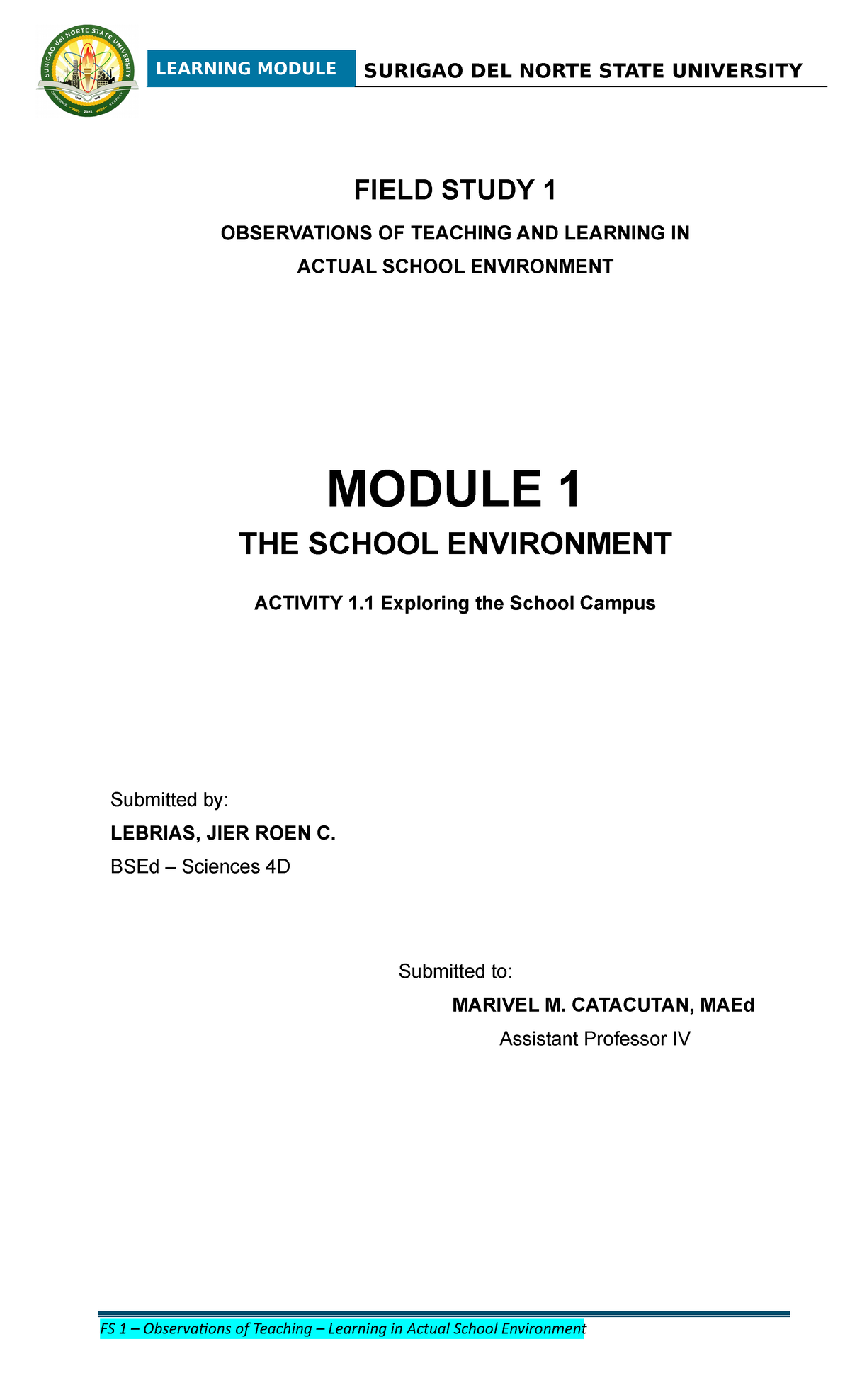 Lebrias FS1 M1 Activity 1 - FIELD STUDY 1 OBSERVATIONS OF TEACHING AND ...