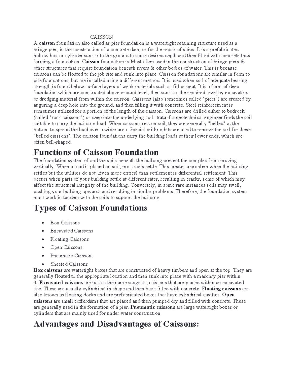 Caisson - CAISSON A caisson foundation also called as pier foundation ...